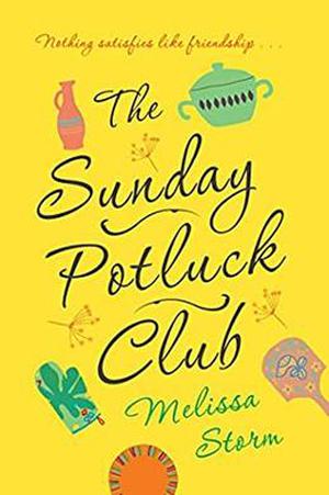 The Sunday Potluck Club (The Sunday Potluck Club #1)