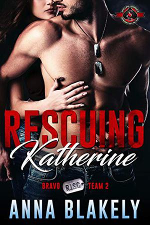 Rescuing Katherine (Bravo RISC Team #2)