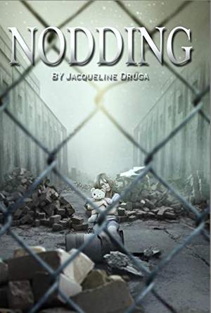 Nodding by Jacqueline Druga