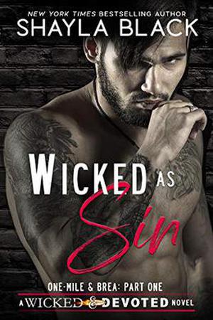 Wicked As Sin (Wicked & Devoted #1)
