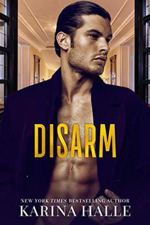 Disarm (The Dumonts #2)