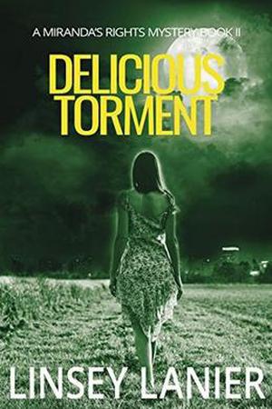 Delicious Torment (Miranda's Rights #2)