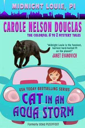 Cat in an Aqua Storm by Carole Nelson Douglas