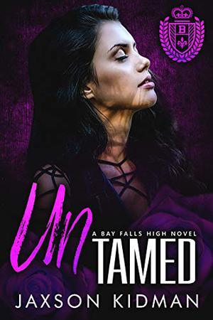 Untamed (Bay Falls High #3)