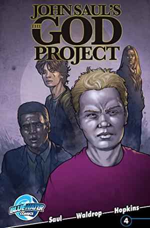 John Saul's The God Project #4 by John Saul, Joshua Waldrop
