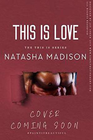 This Is Love by Natasha Madison