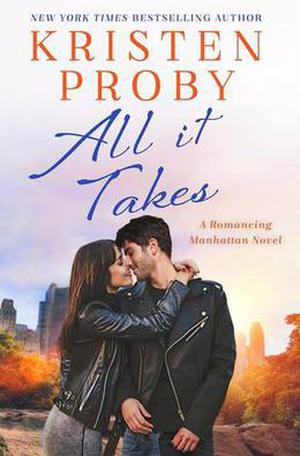 All It Takes (Romancing Manhattan #2)