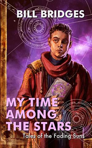 My Time Among the Stars by Bill Bridges