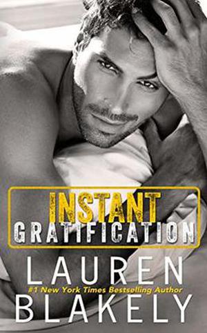 Instant Gratification by Lauren Blakely