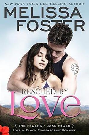 Rescued by Love (The Ryders #4)