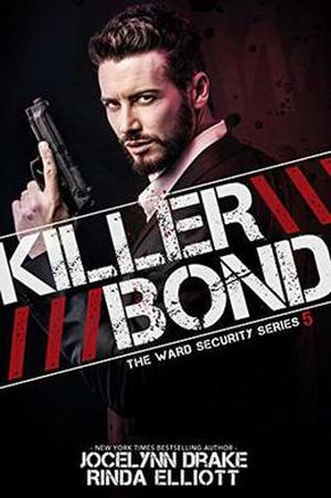 Killer Bond (Ward Security #5)
