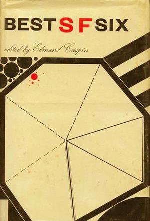 Best SF Six by Edmund Crispin