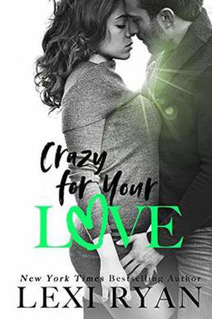 Crazy For Your Love (The Boys of Jackson Harbor #5)