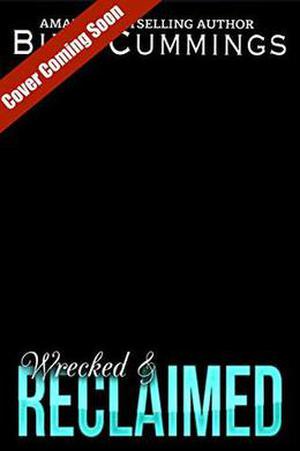 Wrecked & Reclaimed (Sacred Sinners MC - Texas Chapter #5)