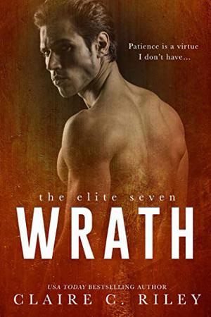 Wrath (The Elite Seven #3)