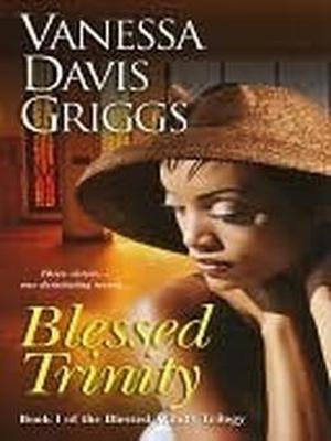 Blessed Trinity by Vanessa Davis Griggs