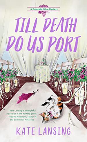 Till Death Do Us Port (Colorado Wine Mystery #4)