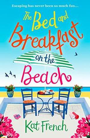 The Bed and Breakfast on the Beach by Kat French