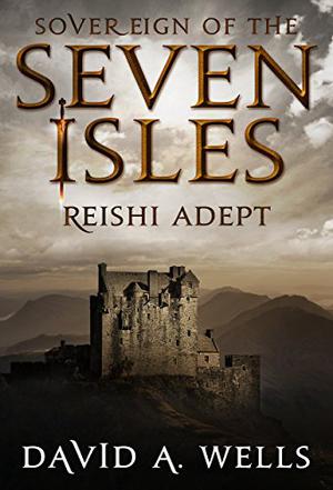 Reishi Adept (Sovereign of the Seven Isles #7)