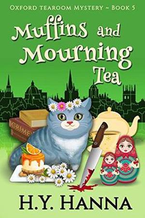 Muffins and Mourning Tea by H.Y. Hanna
