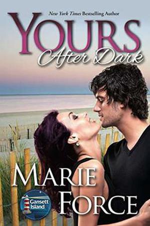 Yours After Dark by Marie Force