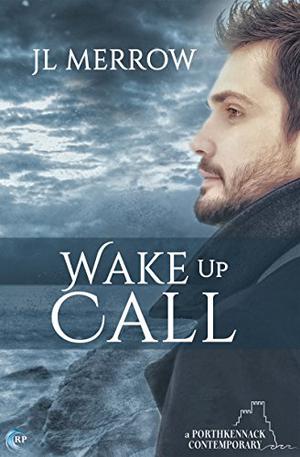 Wake Up Call (Porthkennack #2)