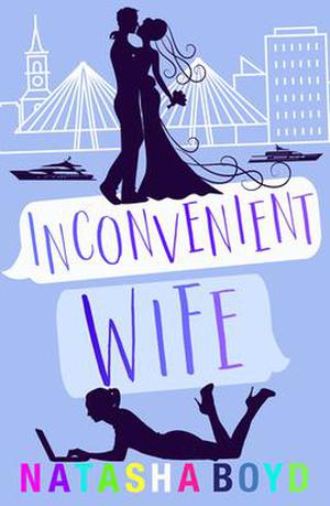 Inconvenient Wife by Natasha Boyd