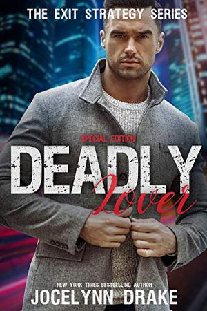 Deadly Lover (Exit Strategy #1)