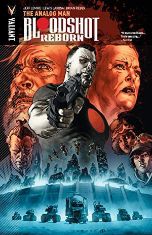 The Analog Man (Bloodshot Reborn #3)