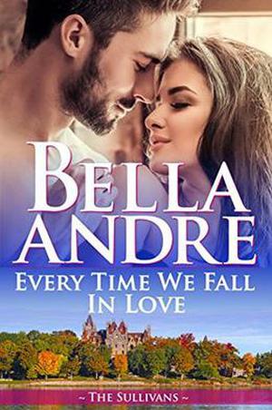 Every Time We Fall In Love (The Sullivans #18)