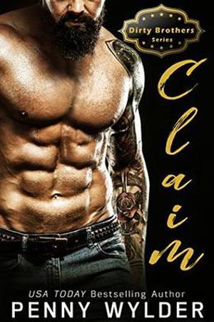 CLAIM (Dirty Brothers #3)