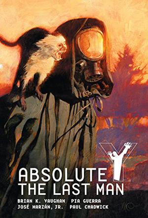 Absolute Y: The Last Man Vol. 1 by Brian K. Vaughan