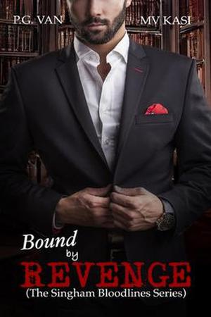Bound by Revenge (The Singham Bloodlines #1)