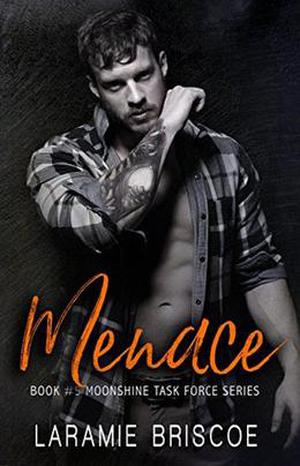 Menace (Moonshine Task Force #5)