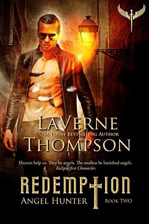 Angel Hunter- Redemption Book 2 by LaVerne Thompson