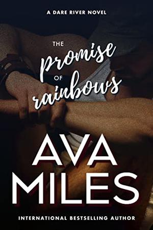 The Promise of Rainbows (Dare River #4)