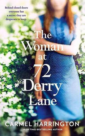 The Woman at 72 Derry Lane by Carmel Harrington