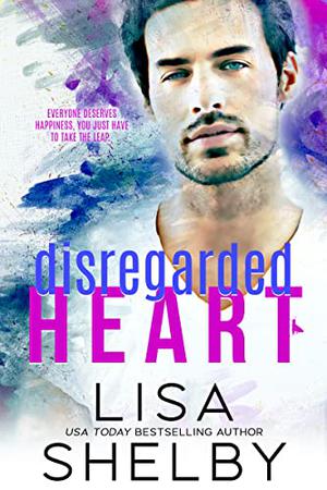 Disregarded Heart by Lisa Shelby