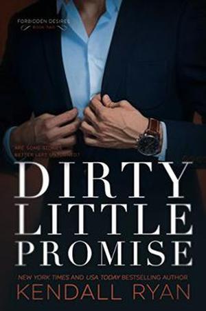Dirty Little Promise (Forbidden Desires #2)