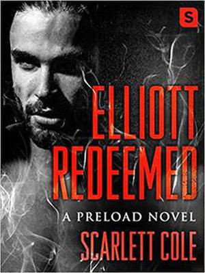 Elliott Redeemed (Preload #2)