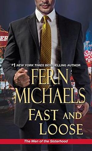Fast and Loose (Men of the Sisterhood #4)