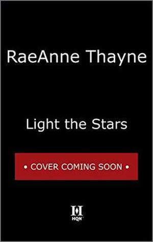 Light the Stars: A Romance Novel (Cowboys of Cold Creek #1)