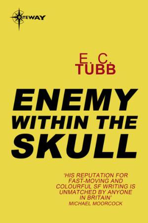 Enemy Within the Skull: Cap Kennedy Book 4 by Gregory Kern