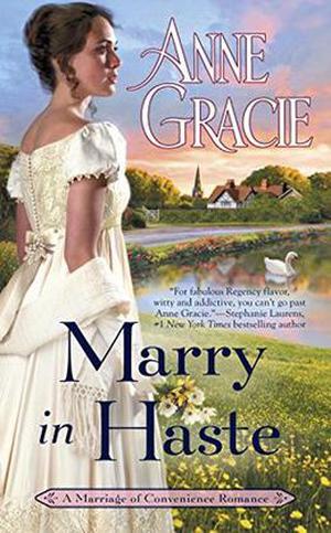 Marry in Haste by Anne Gracie