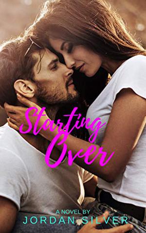 Starting Over by Jordan Silver