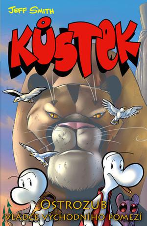 Ostrozub, vládce východního pomezí by Jeff Smith