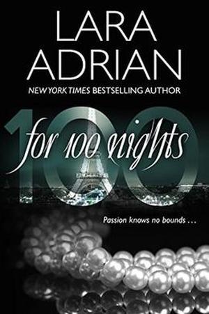 For 100 Nights: A 100 Series Novel (100 Series #2)