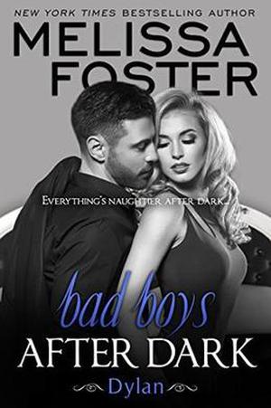 Bad Boys After Dark: Dylan (Bad Boys After Dark #2)