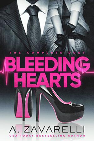 Bleeding Hearts: The Complete Duet (Bleeding Hearts #1-2)