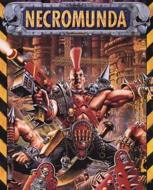 Necromunda by Rick Priestley, Andy Chambers, Jervis Johnson